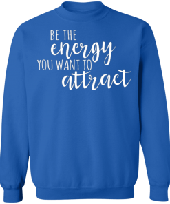 Carolina Blue Be The Energy Sweatshirt