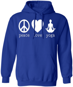 Royal Peace Love Yoga Hoodie Sweatshirt