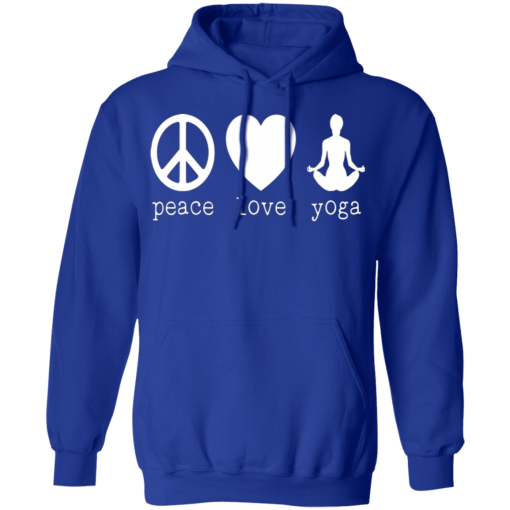 Royal Peace Love Yoga Hoodie Sweatshirt