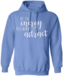 Carolina Blue Be the Energy Pullover Hoodie Sweatshirt