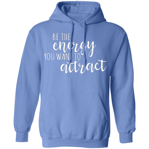 Carolina Blue Be the Energy Pullover Hoodie Sweatshirt