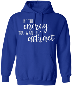 Royal Be the Energy Pullover Hoodie Sweatshirt