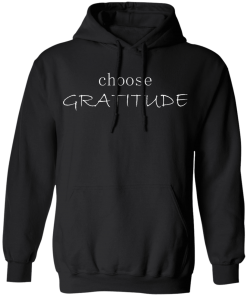 Black Choose Gratitude Pullover Hooded Sweatshirt