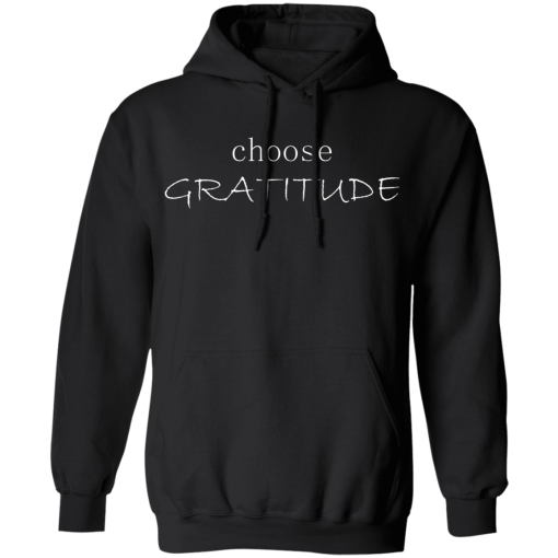 Black Choose Gratitude Pullover Hooded Sweatshirt