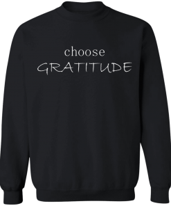 Black Choose Gratitude Pullover Sweatshirt